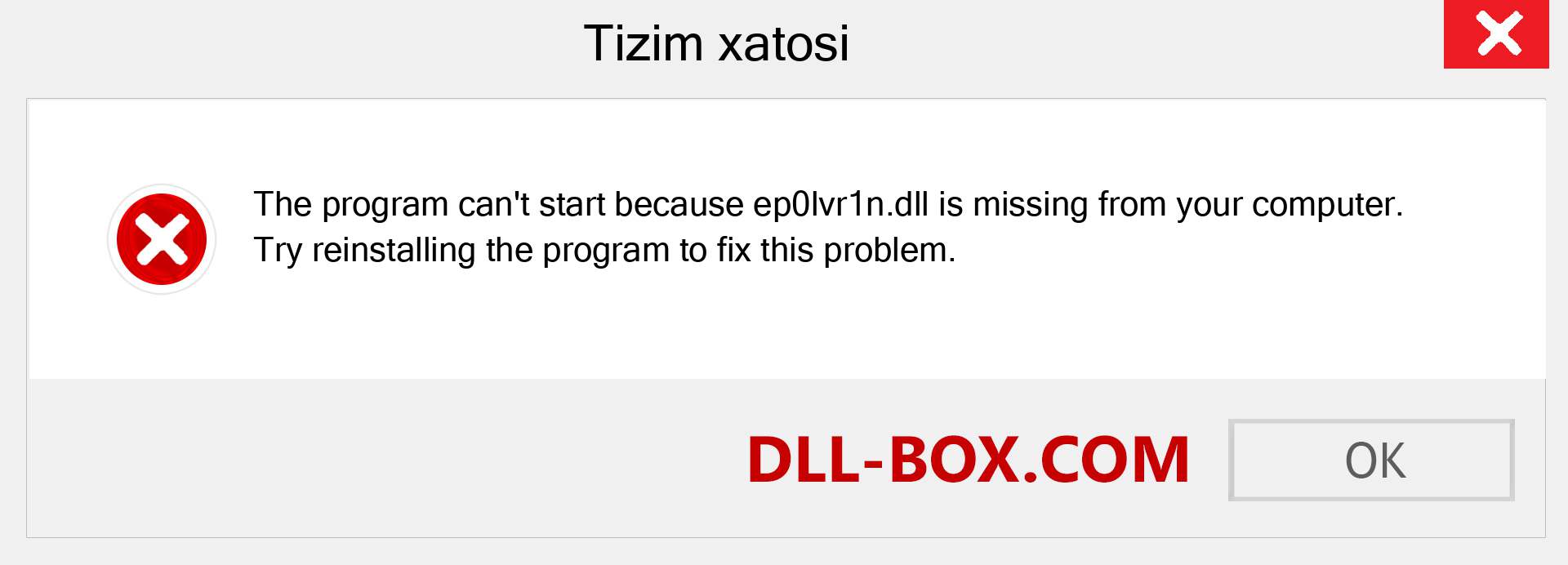 ep0lvr1n.dll fayli yo'qolganmi?. Windows 7, 8, 10 uchun yuklab olish - Windowsda ep0lvr1n dll etishmayotgan xatoni tuzating, rasmlar, rasmlar